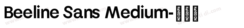 Beeline Sans Medium字体转换 Beeline Sans Medium字体转换
